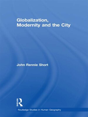 cover image of Globalization, Modernity and the City